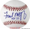 Fred McGriff Autographed OMLB Baseball Inscribed HOF 23.jpg